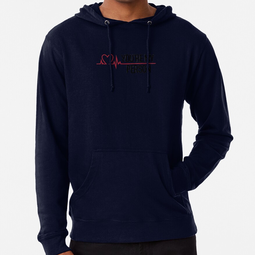 You're My Person Grey's Quote Hoodie - Image 6